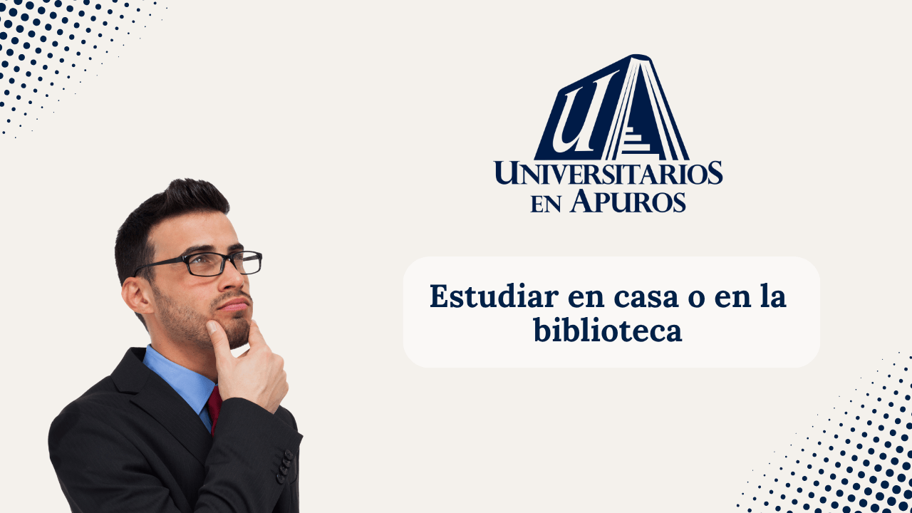 estudiar en casa o en la biblioteca