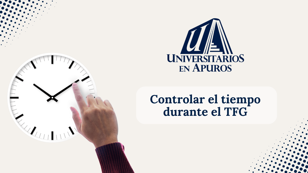 controlar el tiempo durante el TFG